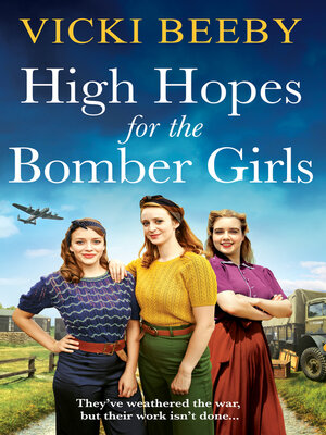 cover image of High Hopes for the Bomber Girls